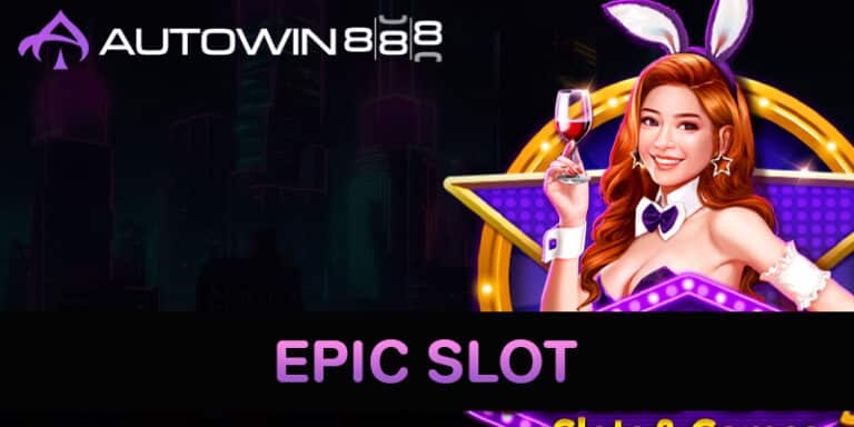 Epic Slot